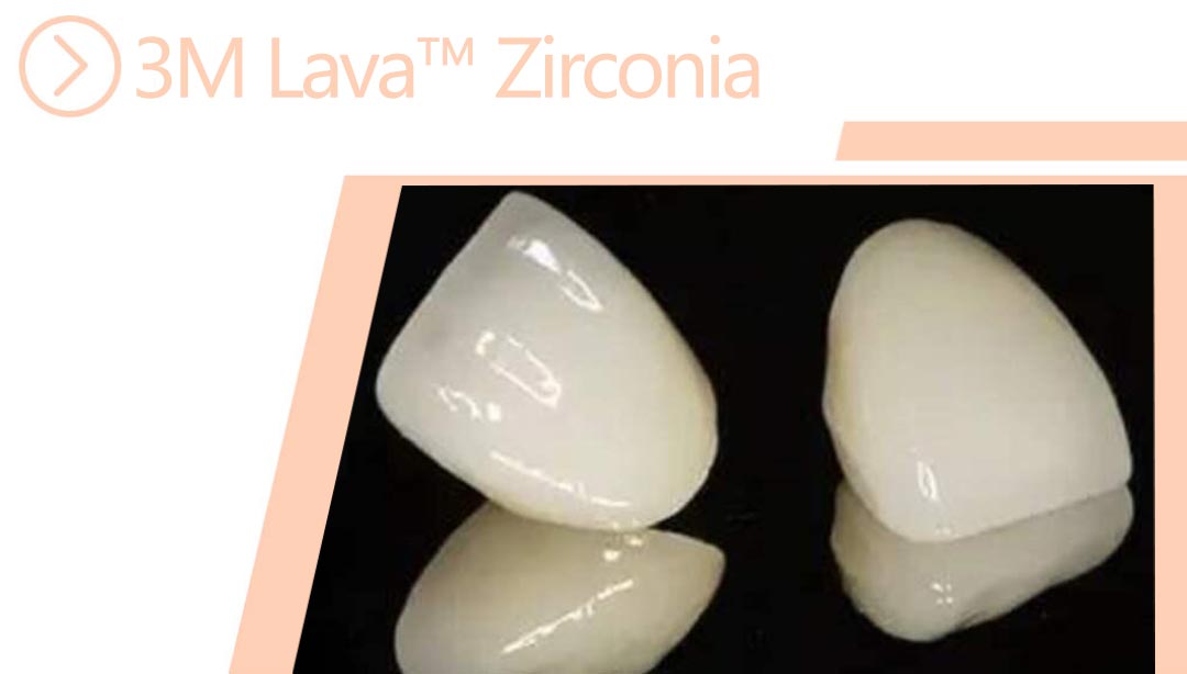 3M Lava™ Zirconia